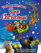 The Berenstain Bears Save Christmas