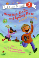 Hamsters, Shells, and Spelling Bees: School Poems