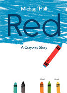 Red: A Crayon's Story Book Cover Image