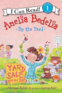 Amelia Bedelia By the Yard