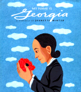 My Name is Georgia: A Portrait