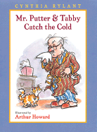 Mr. Putter & Tabby Catch the Cold
