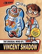 The Unusual Mind of Vincent Shadow