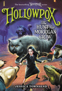 Hollowpox: The Hunt for Morrigan Crow Book Cover Image