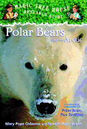 Polar Bears and the Arctic: A Companion to Polar Bears Past Bedtime