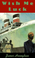 Wish Me Luck