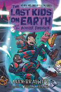 The Last Kids on Earth and the Monster Dimension Book Cover Image