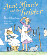 Aunt Minnie and the Twister