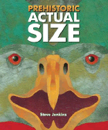 Prehistoric Actual Size