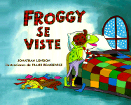 Froggy Se Viste