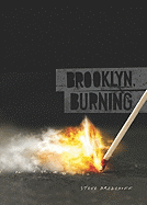 Brooklyn, Burning
