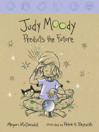 Judy Moody Predicts the Future