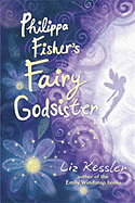 Philippa Fisher's Fairy Godsister