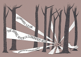 The Dong with a Luminous Nose