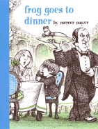 Frog Goes to Dinner Book Cover Image