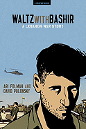 Waltz with Bashir: A Lebanon War Story