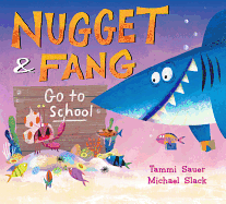 Nugget and Fang Go to School