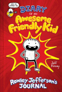 Diary of an Awesome Friendly Kid: Rowley Jefferson's Journal Book Cover Image