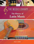 The History of Latin Music