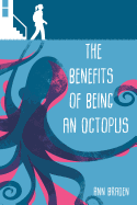 The Benefits of Being an Octopus Book Cover Image