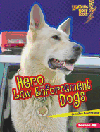 Hero Law Enforcement Dogs