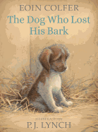 The Dog Who Lost His Bark