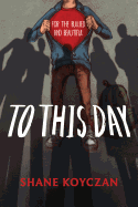To This Day: For the Bullied and Beautiful