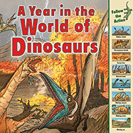 A Year in the World of Dinosaurs Book Cover Image