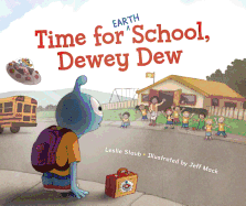 Time for (Earth) School, Dewey Dew