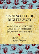 Signing Their Rights Away