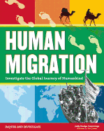 Human Migration: Investigate the Global Journey of Humankind