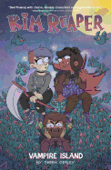 Kim Reaper, Vol. 2: Vampire Island