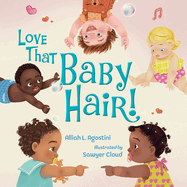 Love That Baby Hair!