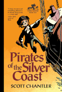 Pirates of the Silver Coast Book Cover Image