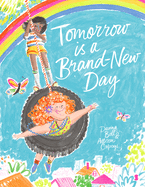 Tomorrow Is a Brand-New Day Book Cover Image