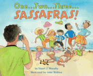 One... Two... Three... Sassafras!