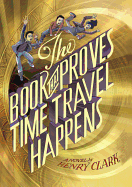 The Book That Proves Time Travel Happens
