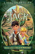 Jack: The True Story of Jack and the Beanstalk Book Cover Image