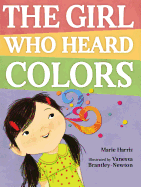 The Girl Who Heard Colors