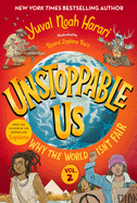 Unstoppable Us, Vol. 2: Why the World Isn't Fair Book Cover Image