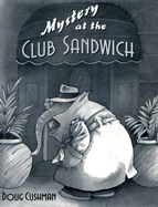 Mystery at the Club Sandwich