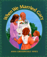 When We Married Gary
