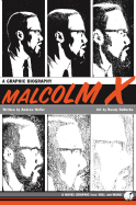 Malcolm X: A Graphic Biography