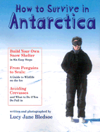 How to Survive in Antarctica