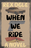 When We Ride