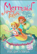 Wish Upon a Starfish