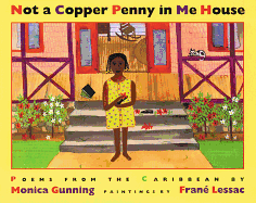 Not a Copper Penny in Me House: Poems from the Caribbean