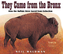 They Came from the Bronx: How the Buffalo Were Saved from Extinction