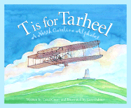 T is for Tar Heel: A North Carolina Alphabet