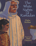 The White Nights of Ramadan